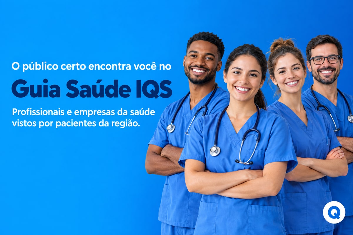 O público certo encontra você no Guia Saúde IQS. Profissionais e empresas da saúde vistos por pacientes da região.